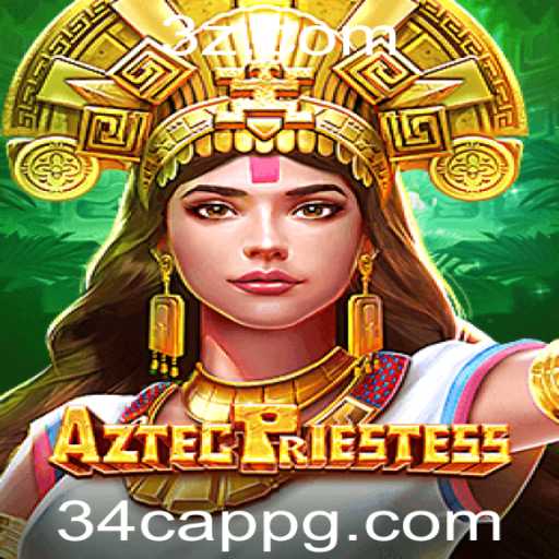 Descubra AztecPriestess: O Fascinante Jogo Que Está Conquistando o Mundo